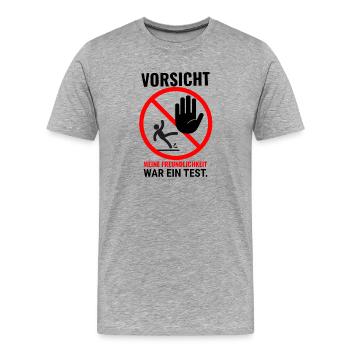 Meine Freundlichkeit nicht verfügbar - Männer Premium Bio T-Shirt - Grau meliert - Vorne - Damien (186cm)