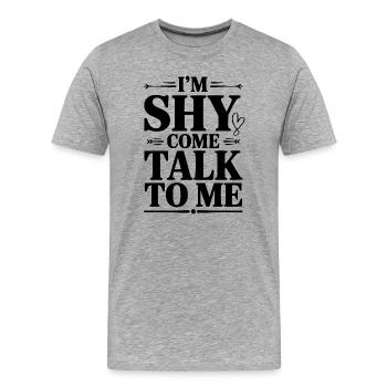 Ich bin schüchtern, komm und sprich mit mir. - Männer Premium Bio T-Shirt - Grau meliert - Vorne - Damien (186cm)