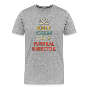 Reste calme Je suis directeur de pompes funèbres Morticien drôle - T-shirt bio Premium Homme - gris chiné - Devant - Damien (186cm)