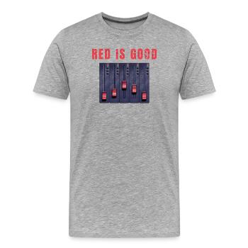 Red is good - Humour producteur de musique MAO, DJ - T-shirt bio Premium Homme - gris chiné - Devant - Damien (186cm)