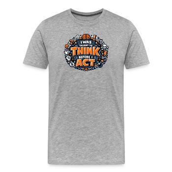 Citation « Penser avant d’agir » - T-shirt bio Premium Homme - gris chiné - Devant - Damien (186cm)