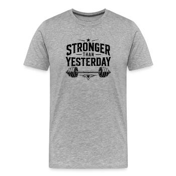 Stronger Than Yesterday Gym Motivation T-Shirt - Männer Premium Bio T-Shirt - Grau meliert - Vorne - Damien (186cm)