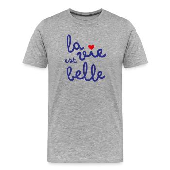 La vie est belle - T-shirt bio Premium Homme - gris chiné - Devant - Damien (186cm)