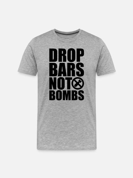 Drop Bars not Bombs! - Men's Premium Organic T-Shirt - heather grey