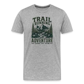 Trailrunning-Abenteuer. Verdiene dir die Sicht - Männer Premium Bio T-Shirt - Grau meliert - Vorne - Damien (186cm)