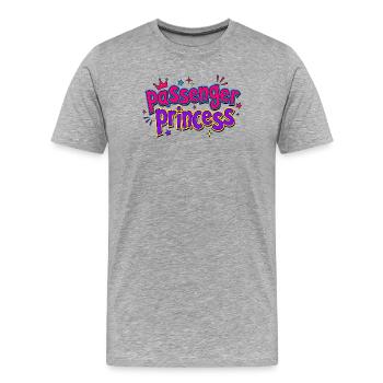 Passenger Princess Humor Sticker - Men's Premium Organic T-Shirt - heather grey - Front - Damien (186cm)