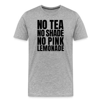 Pas de thé, pas d’ombre, pas de citation sur la limonade rose (SVG) - T-shirt bio Premium Homme - gris chiné - Devant - Damien (186cm)