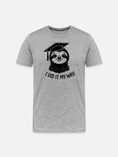 Graduation I did it my way Sloth - Men's Premium Organic T-Shirt - heather grey
