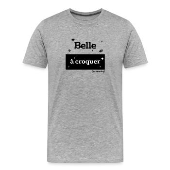 belle à croquer (ou à mordre) - T-shirt bio Premium Homme - gris chiné - Devant - Damien (186cm)
