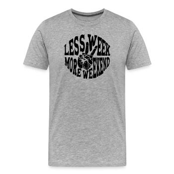 Weniger Woche, mehr Wochenende - Männer Premium Bio T-Shirt - Grau meliert - Vorne - Damien (186cm)