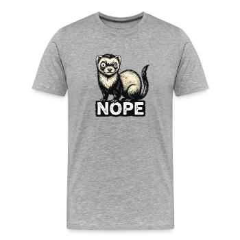 Verrücktes Frettchen Nope Spruch - Männer Premium Bio T-Shirt - Grau meliert - Vorne - Damien (186cm)