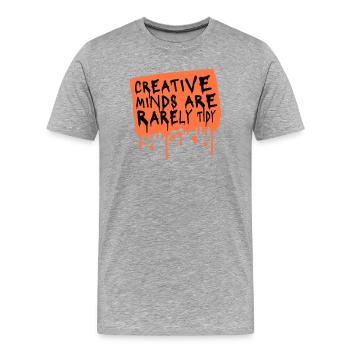 Creative Minds Are Rarely Tidy Funny Creative Logo - Men's Premium Organic T-Shirt - heather grey - Front - Damien (186cm)