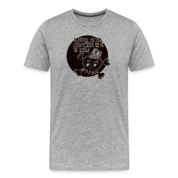je stiller ich werde, desto lauter ist es in mir! - Männer Premium Bio T-Shirt - Grau meliert - Vorne - Damien (186cm)