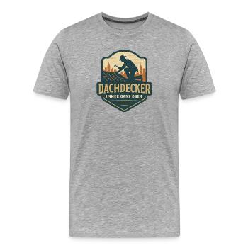Dachdecker Logo - Ganz Oben - Männer Premium Bio T-Shirt - Grau meliert - Vorne - Damien (186cm)