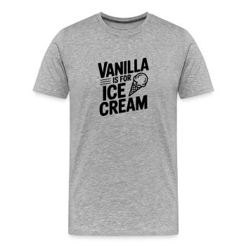 La vanille, c’est pour la crème - T-shirt bio Premium Homme - gris chiné - Devant - Damien (186cm)