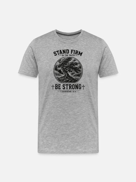 Halte festen Glauben - Männer Premium Bio T-Shirt - Grau meliert