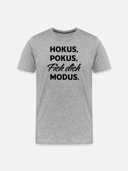 Hocus Pocus Fuck You Mode Saying - Men's Premium Organic T-Shirt - heather grey