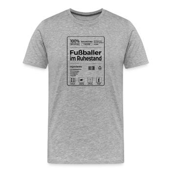 Fußballer im Ruhestand – Lustiges Rentner Design - Männer Premium Bio T-Shirt - Grau meliert - Vorne - Damien (186cm)