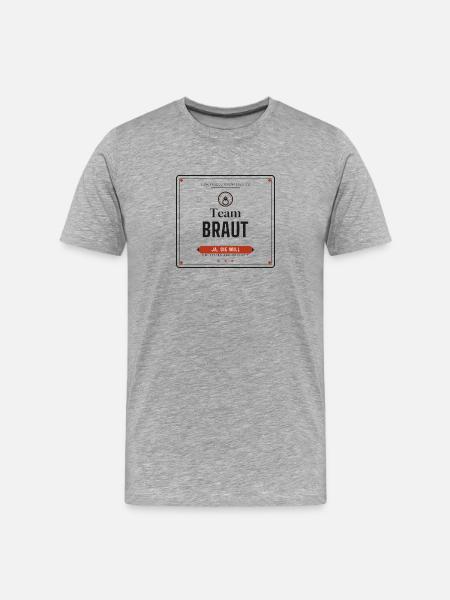 Team Braut – JGA Junggesellinnenabschied - Männer Premium Bio T-Shirt - Grau meliert