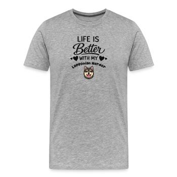  Das Leben Ist Besser Mit Meinem Lappländischer - Männer Premium Bio T-Shirt - Grau meliert - Vorne - Damien (186cm)