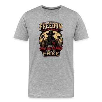 Quand la liberté est interdite : Les hors-la-loi - T-shirt bio Premium Homme - gris chiné - Devant - Damien (186cm)