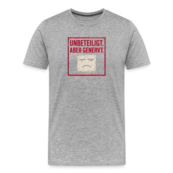 Unbeteiligt. Aber genervt. | Sarkastisches Stateme - Männer Premium Bio T-Shirt - Grau meliert - Vorne - Damien (186cm)