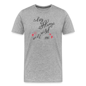 Stay Wild Liebe mit Herzen - Männer Premium Bio T-Shirt - Grau meliert - Vorne - Damien (186cm)