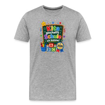 Kita geschafft Schule – ich komme 2026 - Männer Premium Bio T-Shirt - Grau meliert - Vorne - Damien (186cm)