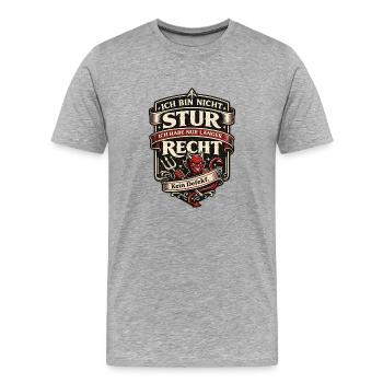 Nicht stur, ich hab länger Recht - Männer Premium Bio T-Shirt - Grau meliert - Vorne - Damien (186cm)