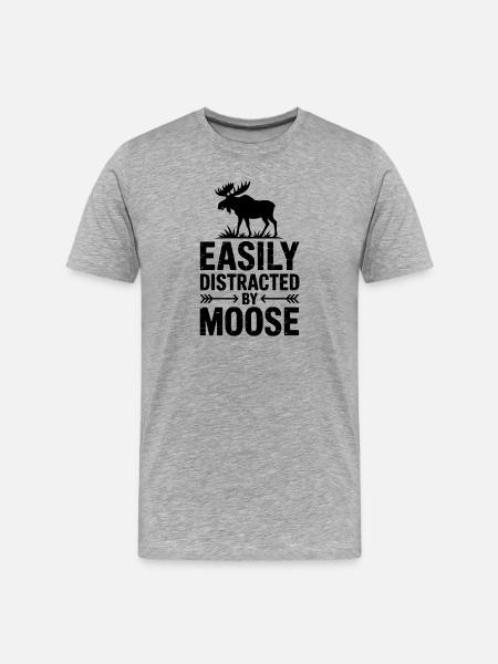Moose Sayings Moose Funny Moose Gift - Men's Premium Organic T-Shirt - heather grey