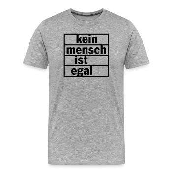 Kein Mensch ist egal (Farbe änderbar) - Männer Premium Bio T-Shirt - Grau meliert - Vorne - Damien (186cm)