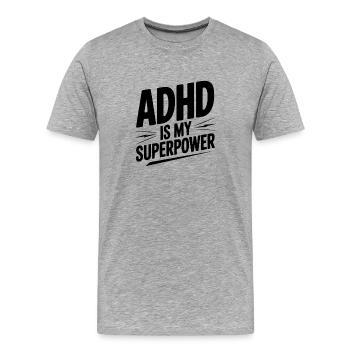 Le TDAH est mon super-pouvoir - T-shirt bio Premium Homme - gris chiné - Devant - Damien (186cm)