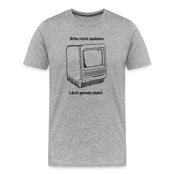 Bitte nicht updaten – Läuft gerade stabil | Retro  - Männer Premium Bio T-Shirt - Grau meliert - Vorne - Damien (186cm)