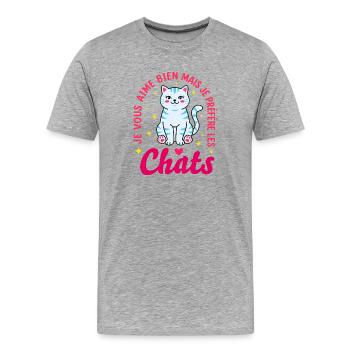 Humour Chat Je Préfère Les Chats Mignon - T-shirt bio Premium Homme - gris chiné - Devant - Damien (186cm)