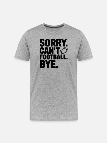Entschuldigung. Geht nicht. Fußball. Tschüss. - Männer Premium Bio T-Shirt - Grau meliert