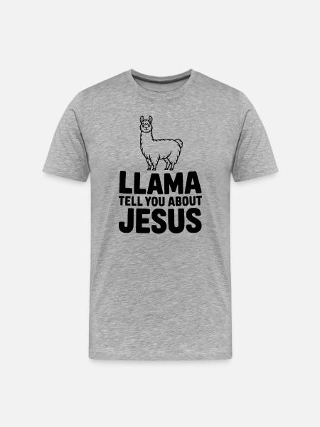 Llama Tell You About Jesus - Men's Premium Organic T-Shirt - heather grey