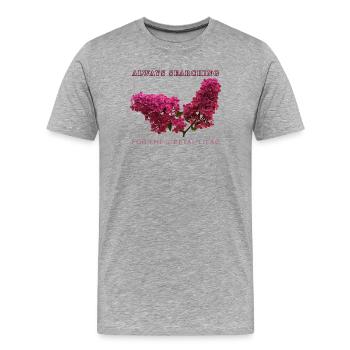 Toujours à la recherche du lilas à 5 pétales - T-shirt bio Premium Homme - gris chiné - Devant - Damien (186cm)