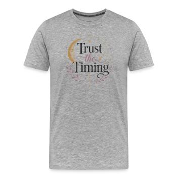 Faites confiance au bon moment, faites confiance au moment - T-shirt bio Premium Homme - gris chiné - Devant - Damien (186cm)
