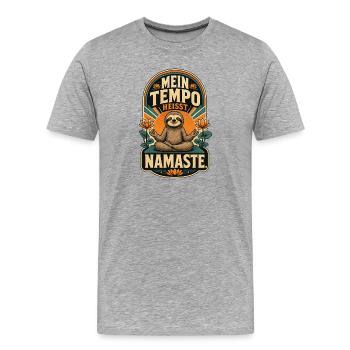Faultier Mein Tempo Heißt Namaste Shirt - Männer Premium Bio T-Shirt - Grau meliert - Vorne - Damien (186cm)
