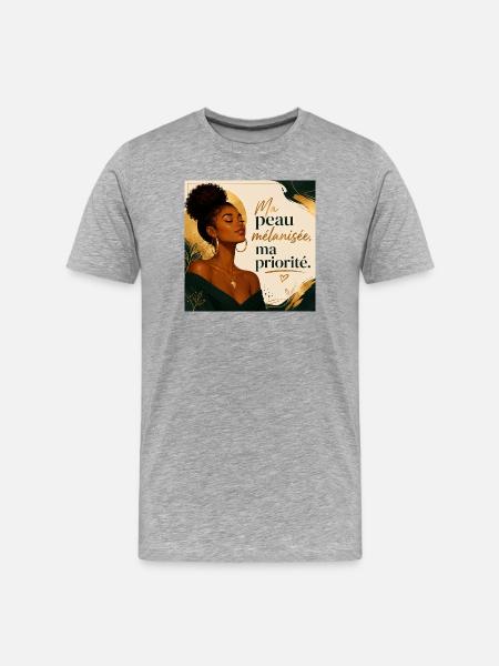 Ma peau mélanisée, ma priorité - T-shirt bio Premium Homme - gris chiné