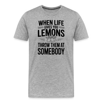 Quand la vie te donne des citrons, lance-les sur quelqu’un - T-shirt bio Premium Homme - gris chiné - Devant - Damien (186cm)