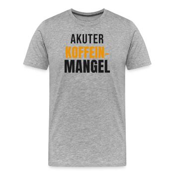 Carence aiguë en caféine - Mème drôle de phrase de café - T-shirt bio Premium Homme - gris chiné - Devant - Damien (186cm)