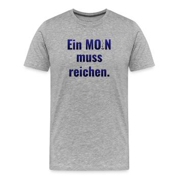 Ein MOIN muss reichen - Männer Premium Bio T-Shirt - Grau meliert - Vorne - Damien (186cm)