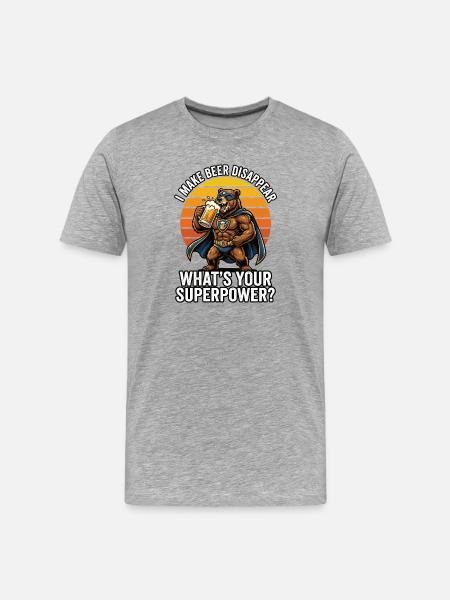 I'm Making Beer Disappear Craft Beer - Men's Premium Organic T-Shirt - heather grey