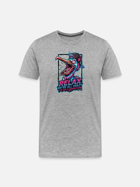 Relax, we're all crazy - Men's Premium Organic T-Shirt - heather grey