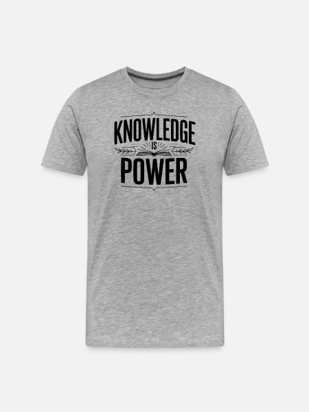 Knowledge Is Power - Men's Premium Organic T-Shirt - heather grey