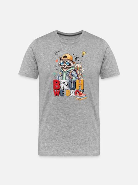 Bruh We Back School Raccoon - Men's Premium Organic T-Shirt - heather grey