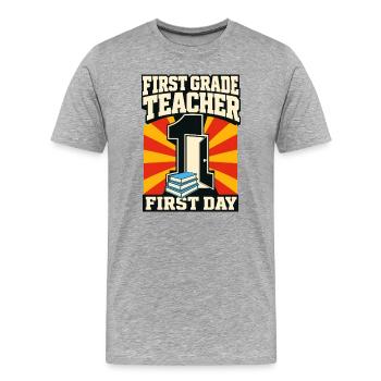 First Day of School First Grade Teacher Elementary - Men's Premium Organic T-Shirt - heather grey - Front - Damien (186cm)