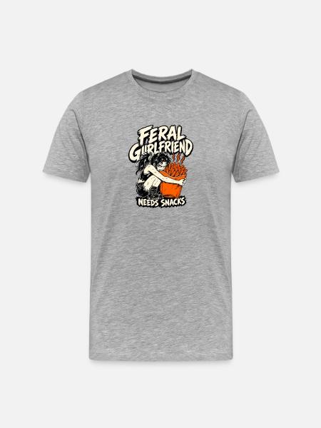 Feral Girlfriend Needs Snacks, Unhinged Girlfriend - Men's Premium Organic T-Shirt - heather grey