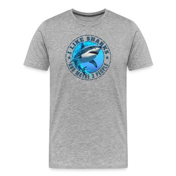 I LIKE SHARKS AND MAYBE 3 PEOPLE - Men's Premium Organic T-Shirt - heather grey - Front - Damien (186cm)